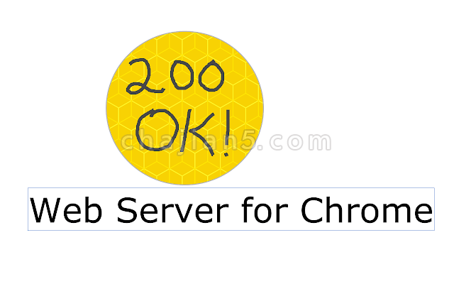 Web Server for Chrome本地WEB服务器环境搭建