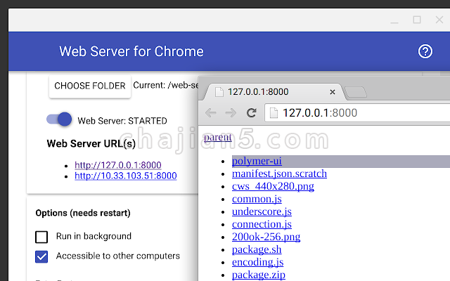 Web Server for Chrome v0.5.2.0（用Chrome浏览器搭建本地web环境的插件）