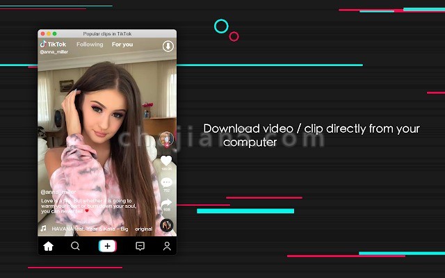 Web for TikTok™ 直接在电脑上Chrome浏览器中使用抖音国际版TikTok™