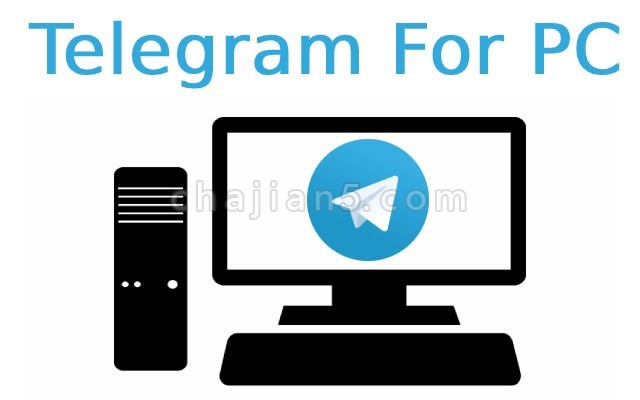 Telegram For PC（适用于Windows 10/8/7 and Mac）