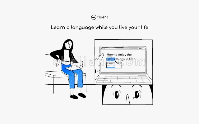Fluent 浏览网页时学习法语、西班牙语或意大利语